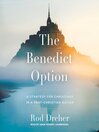 Cover image for The Benedict Option